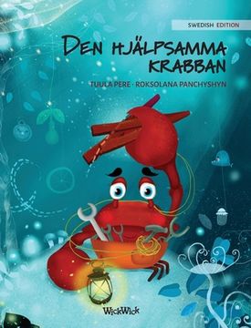 portada Den Hjälpsamma Krabban: Swedish Edition of The Caring Crab 
