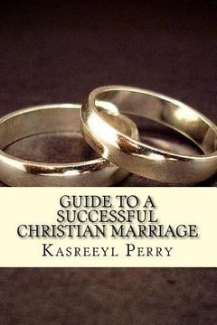 portada Guide To A Successful Christian Marriage (en Inglés)