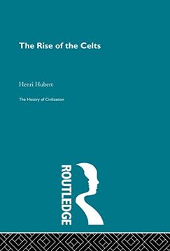 portada The Rise of the Celts (History of Civilization) (en Inglés)