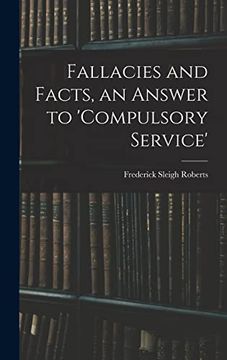 portada Fallacies and Facts, an Answer to 'compulsory Service' (en Inglés)