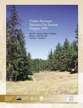 portada Timber Resource Statistics for Eastern Oregon, 1999 (in English)