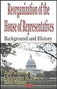 portada Reorganization of the House of Representatives: Background and History