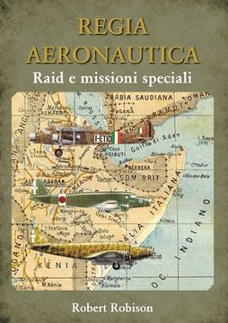 portada REGIA AERONAUTICA - Raid e missioni speciali (en Italiano)