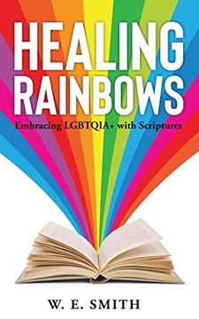 portada Healing Rainbows: Embracing LGBTQIA+ with Scriptures (en Inglés)