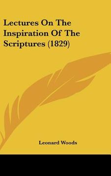 portada lectures on the inspiration of the scriptures (1829) (en Inglés)