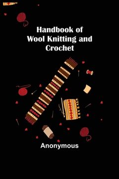portada Handbook of Wool Knitting and Crochet (en Inglés)