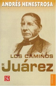 portada Los Caminos de Juárez (in Spanish)
