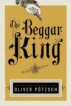 portada the beggar king: a hangman's daughter tale