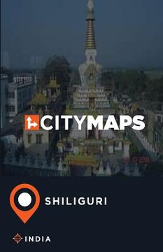 portada City Maps Shiliguri India (en Inglés)