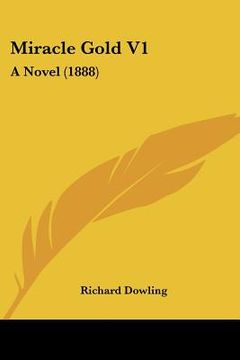 portada miracle gold v1: a novel (1888) (en Inglés)