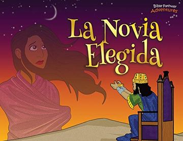 portada La Novia Elegida: Las Aventuras de Ester (in Spanish)