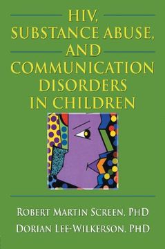 portada Hiv, Substance Abuse, and Communication Disorders in Children (en Inglés)