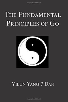 portada Fundamental Principles of Go (en Inglés)
