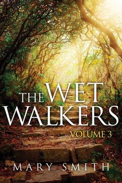 portada The Wet Walkers: Volume 3 (en Inglés)