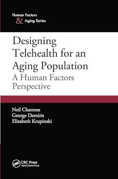 portada Designing Telehealth for an Aging Population: A Human Factors Perspective (en Inglés)