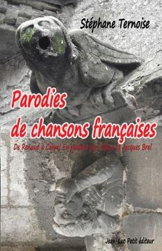 portada Parodies de chansons françaises: De Renaud à Cabrel En passant par Cloclo et Jacques Brel (en Francés)