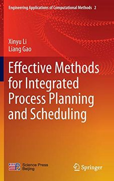 portada Effective Methods for Integrated Process Planning and Scheduling 2 Engineering Applications of Computational Methods (en Inglés)