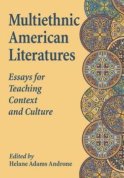 portada Multiethnic American Literatures: Essays for Teaching Context and Culture (en Inglés)