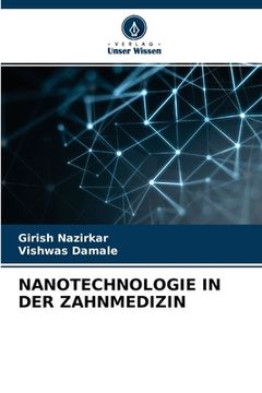 portada Nanotechnologie in Der Zahnmedizin (en Alemán)