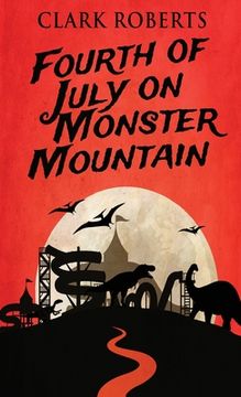 portada Fourth of July on Monster Mountain (en Inglés)