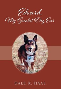 portada Edward, My Greatest Dog Ever (en Inglés)