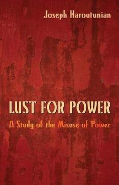 portada Lust for Power: A Study of the Misuse of Power 