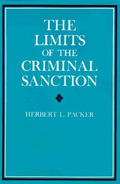 portada the limits of the criminal sanction (en Inglés)
