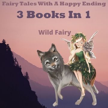 portada Fairy Tales With a Happy Ending: 3 Books in 1 (en Inglés)