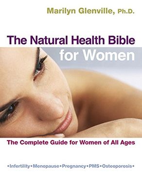 portada The Natural Health Bible for Women: The Complete Guide for Women of all Ages (in English)