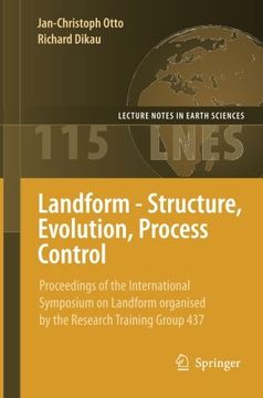 portada landform - structure, evolution, process control: proceedings of the international symposium on landform organised by the research training group 437 (in English)