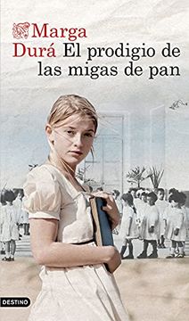 portada El Prodigio de las Migas de pan (Áncora & Delfín) (in Spanish)