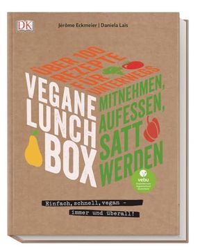 portada Vegane Lunchbox: Einfach, Schnell, Vegan - Immer und Überall (en Alemán)