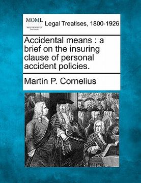 portada accidental means: a brief on the insuring clause of personal accident policies.