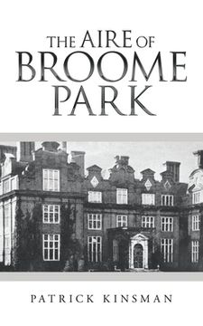 portada The Aire of Broome Park (en Inglés)