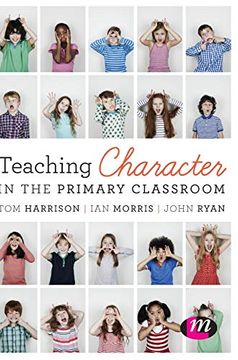 portada Teaching Character in the Primary Classroom (in English)