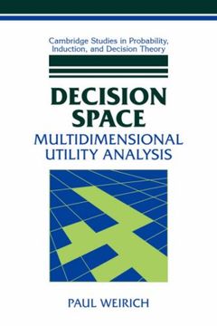 portada Decision Space: Multidimensional Utility Analysis (Cambridge Studies in Probability, Induction and Decision Theory) (en Inglés)