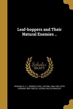 portada Leaf-hoppers and Their Natural Enemies .. (en Inglés)