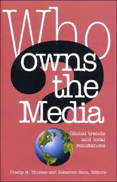 portada who owns the media?: global trends and local resistance (in English)
