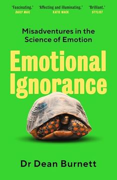 portada Emotional Ignorance: Misadventures in the Science of Emotion (in English)