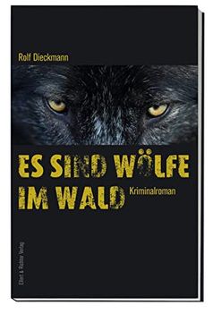 portada Es Sind wã lfe im Wald: Kriminalroman (en Alemán)