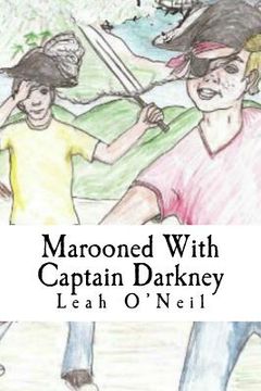 portada Marooned With Captain Darkney: Book One (en Inglés)