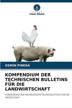 portada Kompendium Der Technischen Bulletins Für Die Landwirtschaft (in German)