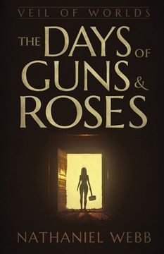 portada The Days of Guns and Roses (en Inglés)
