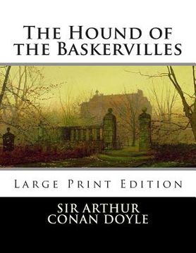 portada The Hound of the Baskervilles: Large Print (in English)