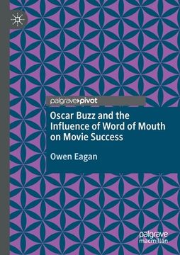 portada Oscar Buzz and the Influence of Word of Mouth on Movie Success (in English)