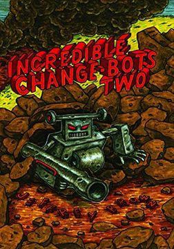 portada Incredible Change-Bots two (en Inglés)