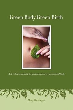 portada green body green birth (en Inglés)