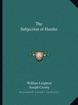 portada the subjection of hamlet (en Inglés)