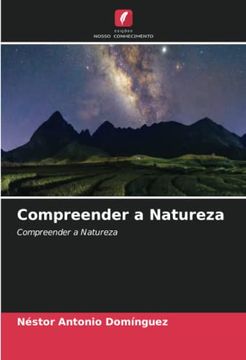portada Compreender a Natureza: Compreender a Natureza (en Portugués)