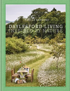 portada Daylesford Living: Inspired by Nature: Organic Lifestyle in the Cotswolds (en Inglés)
